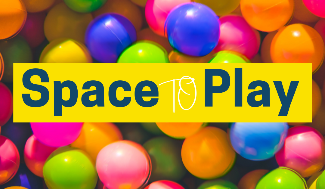 Space to Play