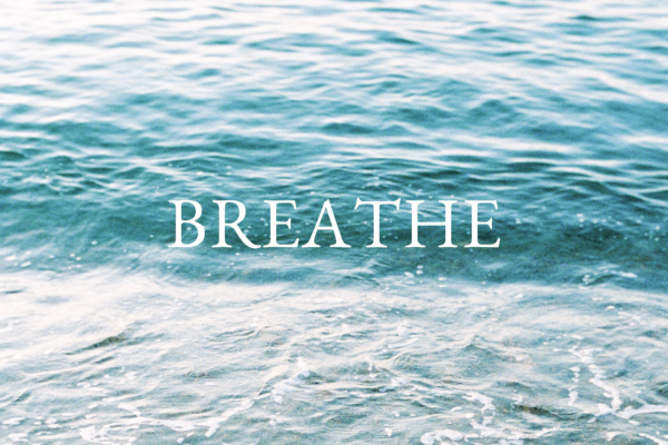breathe